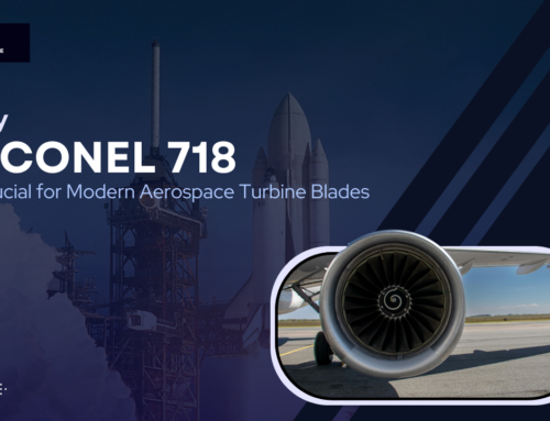 Why INCONEL 718 is Crucial for Modern Aerospace Turbine Blades