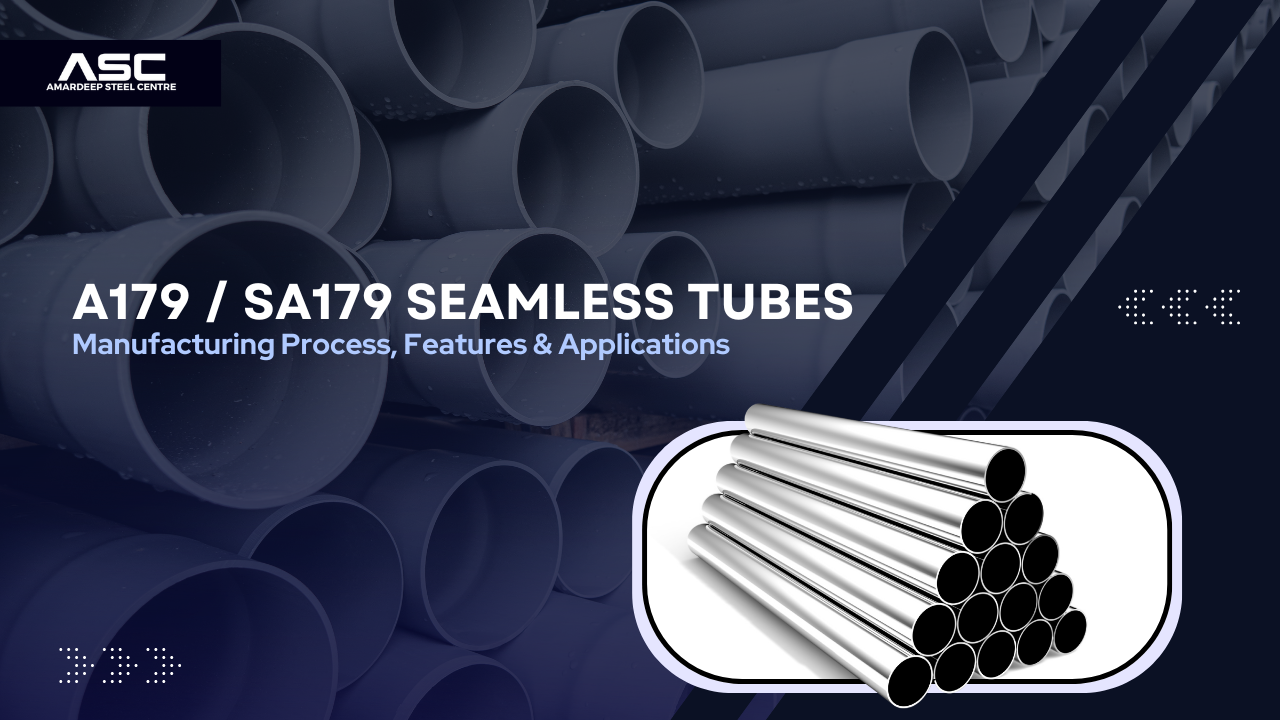 A179 / SA179 Seamless Tubes A179 / SA179 Seamless Tubes