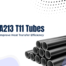 How ASTM A213 T11 Tubes Improve Heat Transfer Efficiency